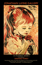 E PLURIBUS VENOM. NEW WORKS BY SHEPARD FAIREY